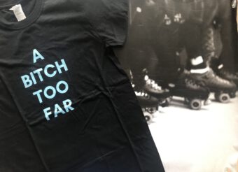 T-shirt – A bitch to far